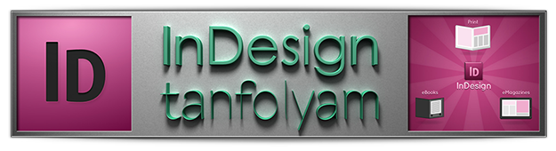 Indesing tanfolyam - kiadványszerkesztő tanfolyam